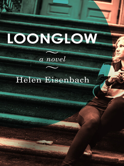 Title details for Loonglow by Helen Eisenbach - Wait list